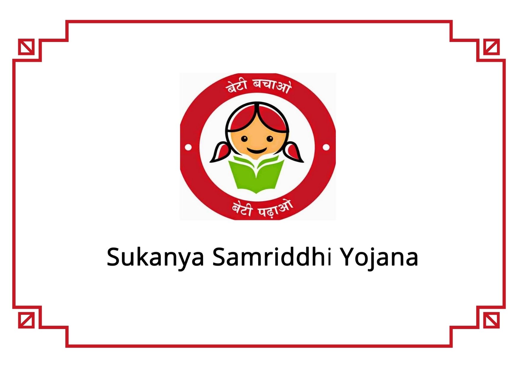 Sukanya Samriddhi Yojana Scheme Eligibility Interest nsiindia.gov.in