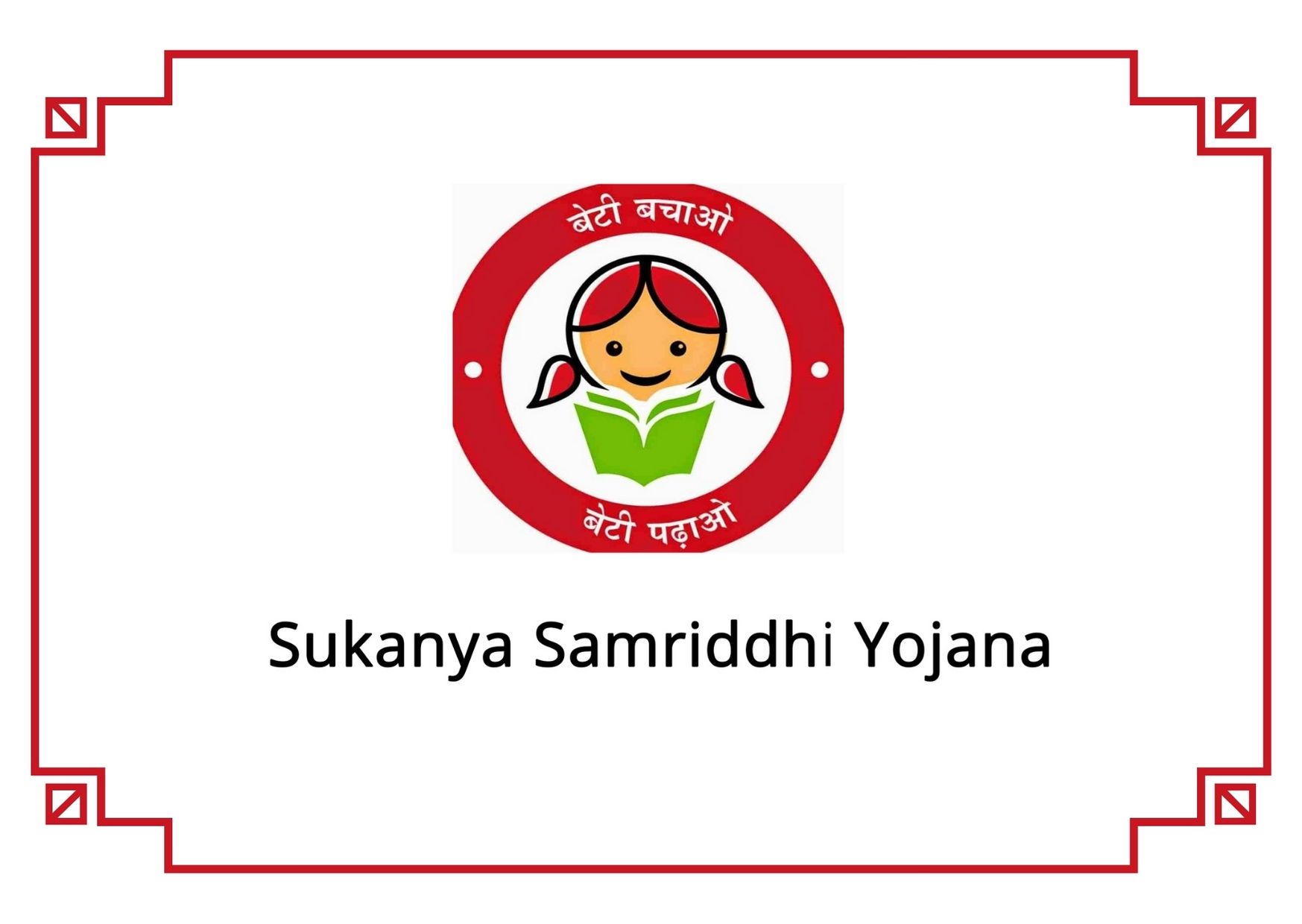 Sukanya Samriddhi Yojana Scheme