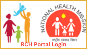 RCH Portal Login