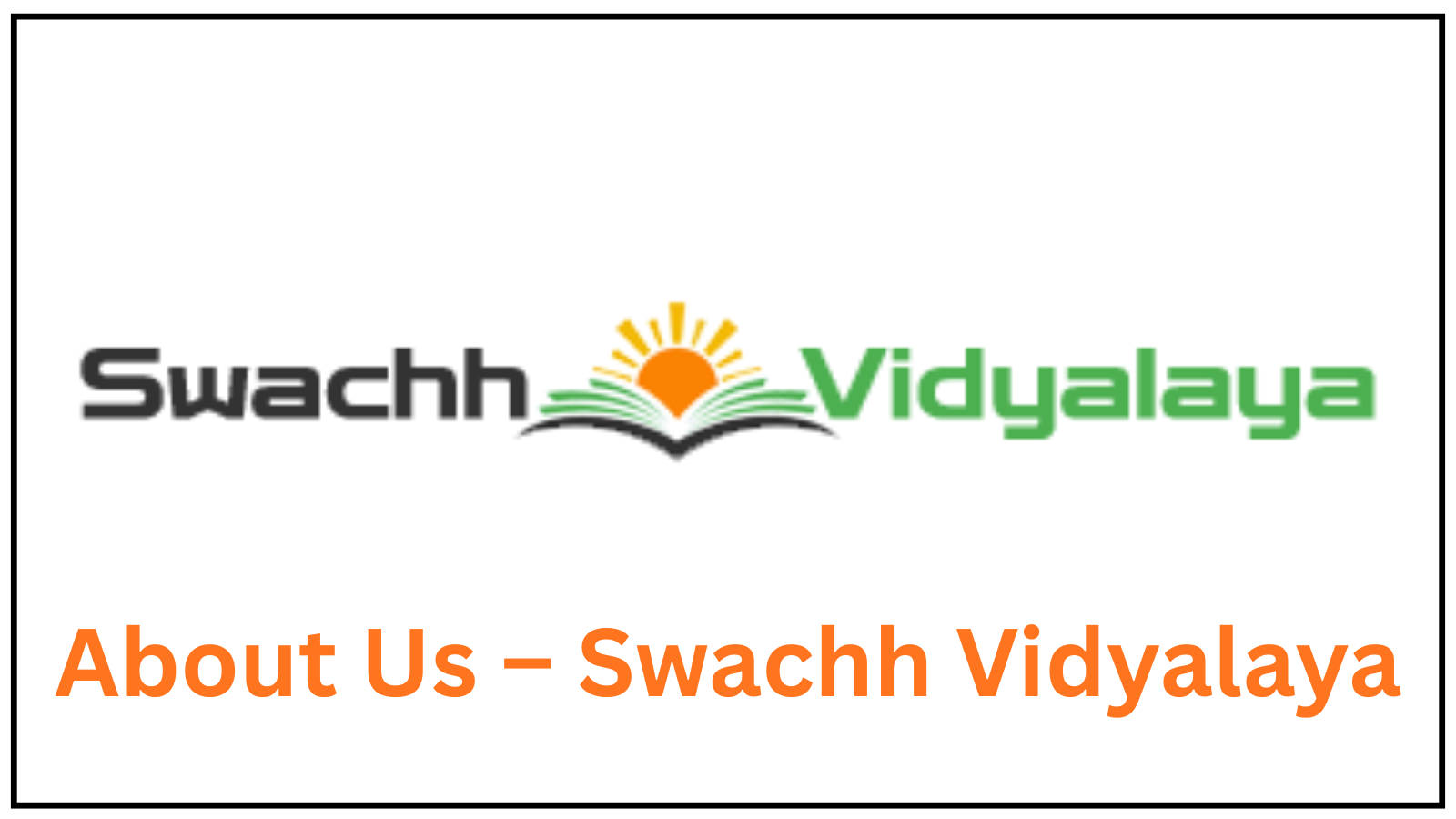 Swachh Vidyalaya